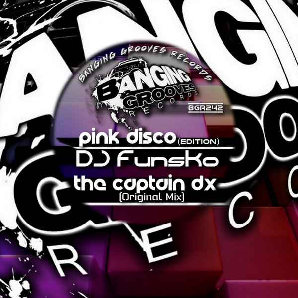 DJ Funkso - PINK DISCO - The Captain DX [BGR242]